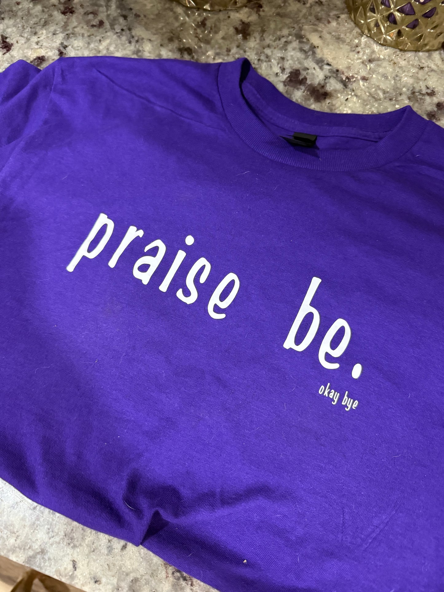 Praise Be