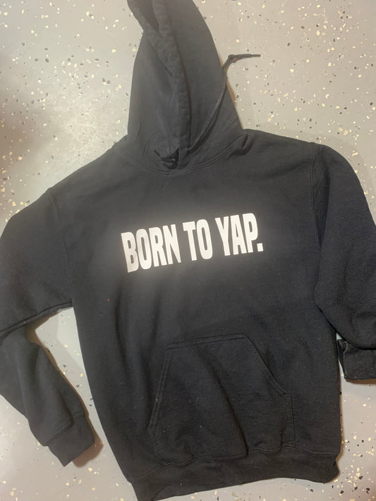 Born to Yap