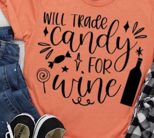 Will Trade Candy For Wine