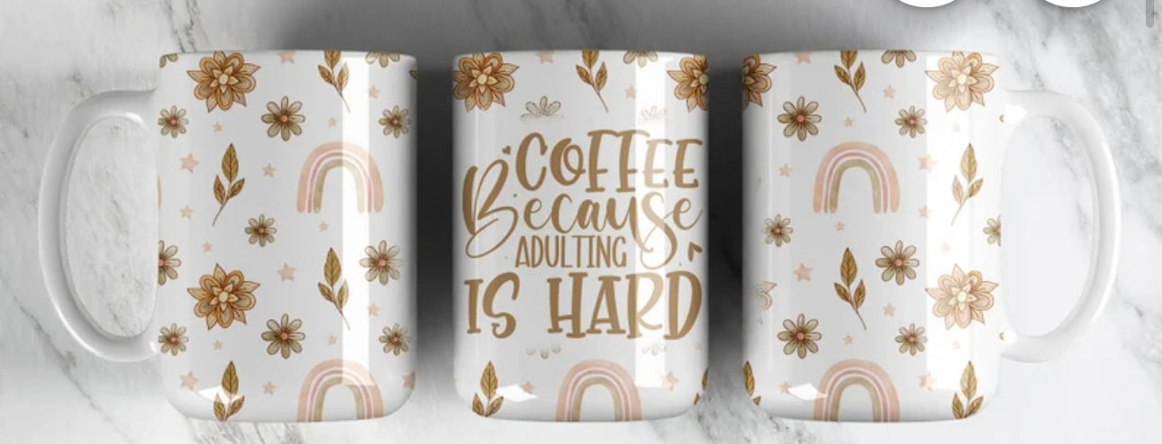 Coffee Because Life Is Hard Mug