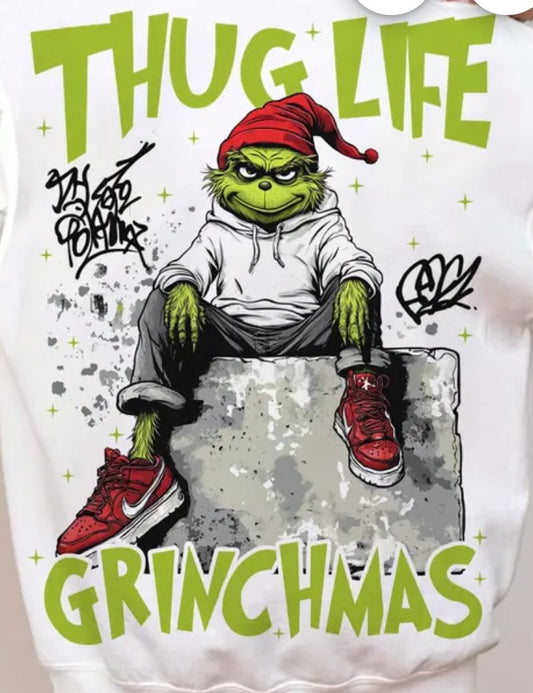 Thug Life G rinchmas