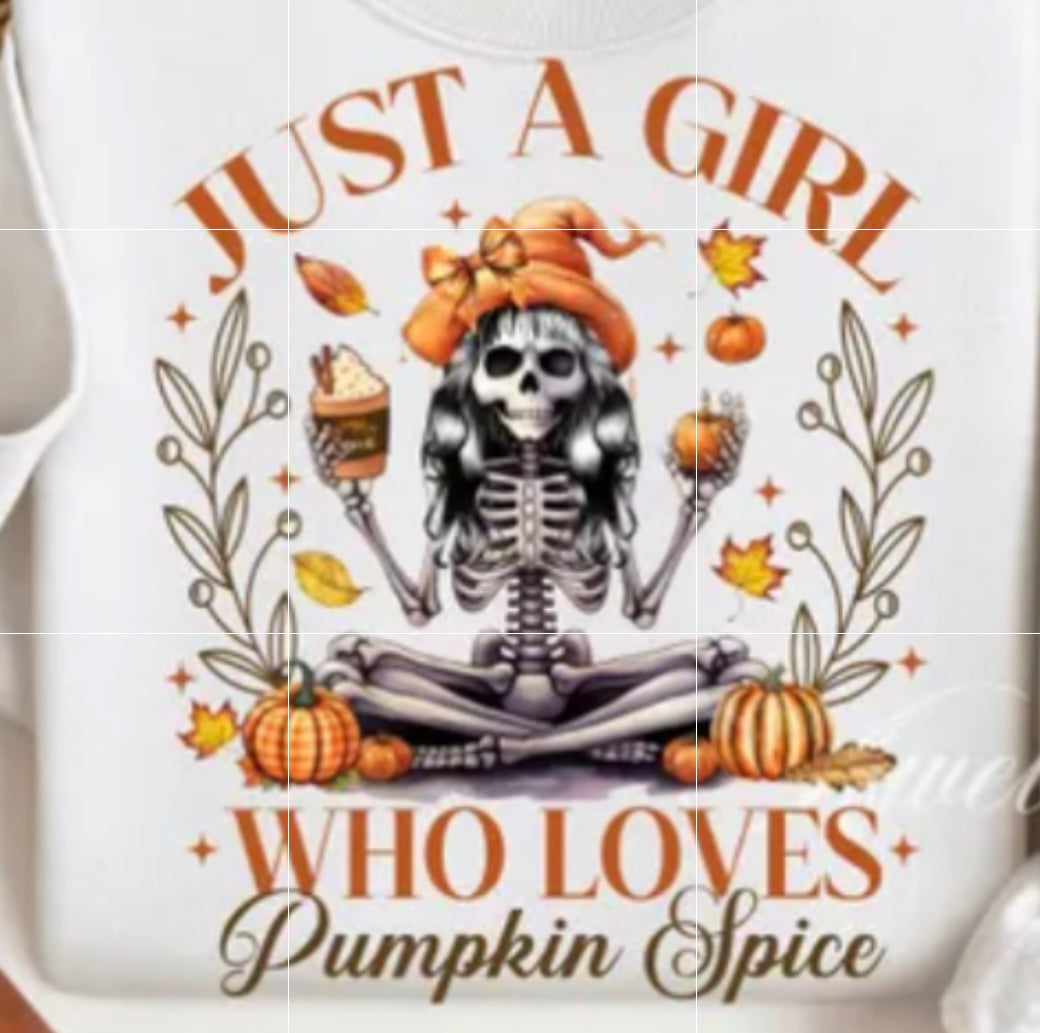 Just A Girl Who Loves Pumpkin Spice