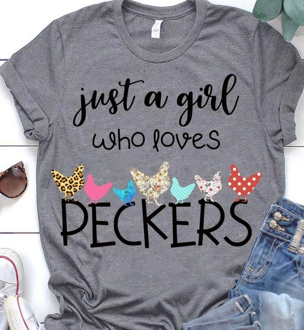 Just A Girl Who Loves Peckers