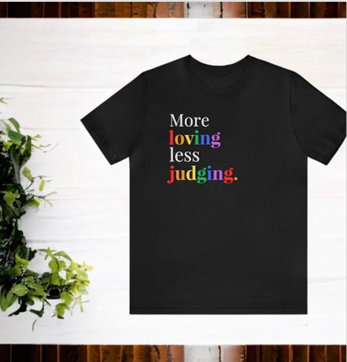 More Loving Less Judging