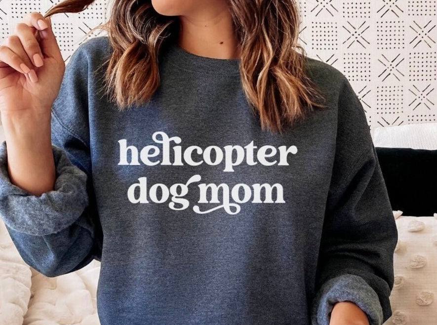 Helicopter Dog Mom